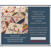 Quilt Spectacular! CMQ's 2026 Quilt Show in Hilliard