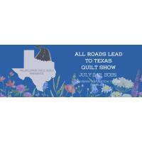 All Roads Lead to TX Quilt Show in Temple