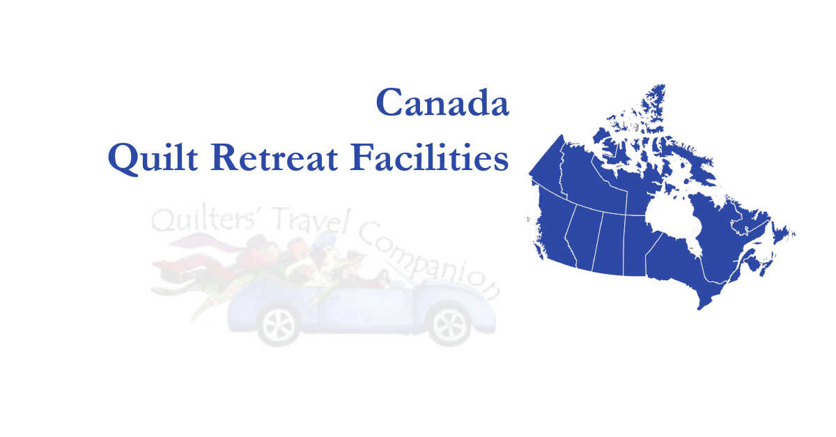 quilt retreat facilities of canada