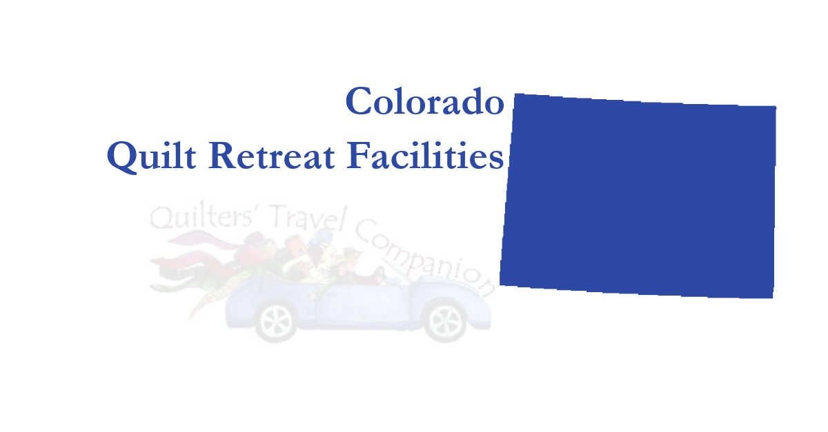 quilt retreat facilities of colorado