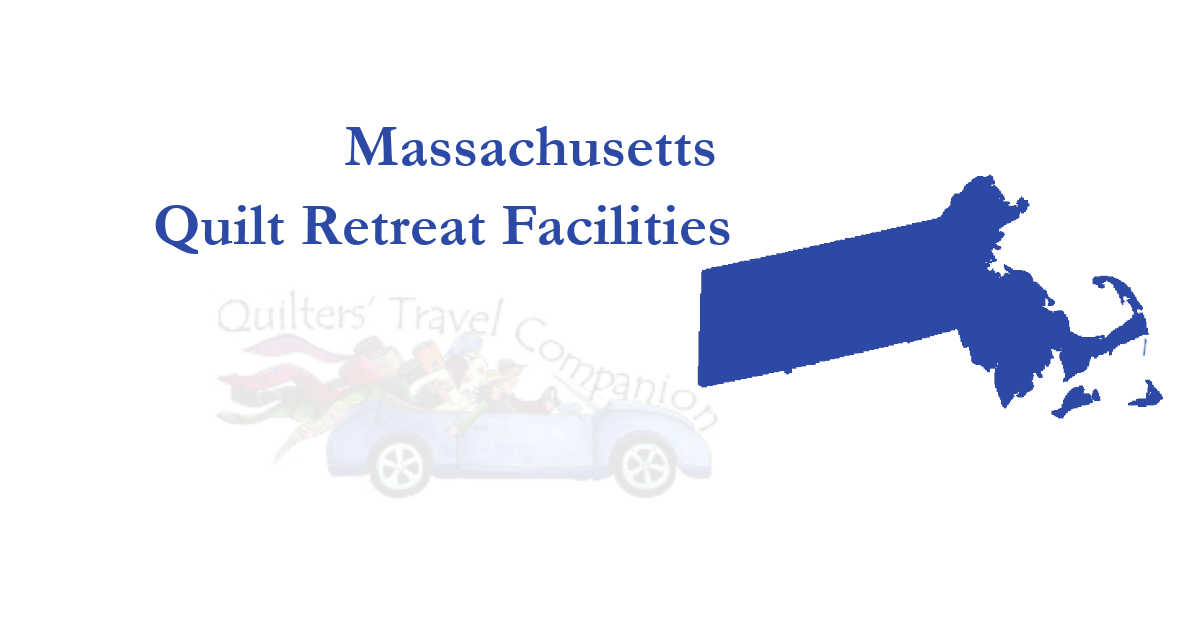 quilt retreat facilities of massachusetts