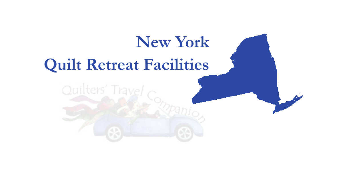 quilt retreat facilities of new york