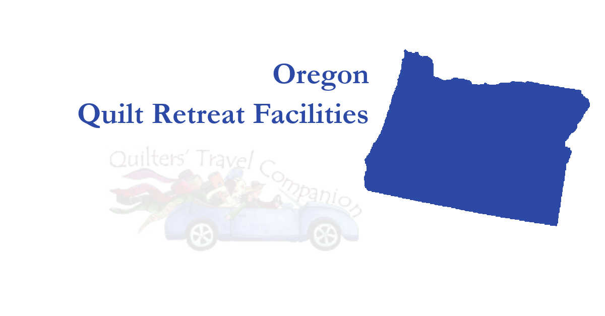 quilt retreat facilities of oregon
