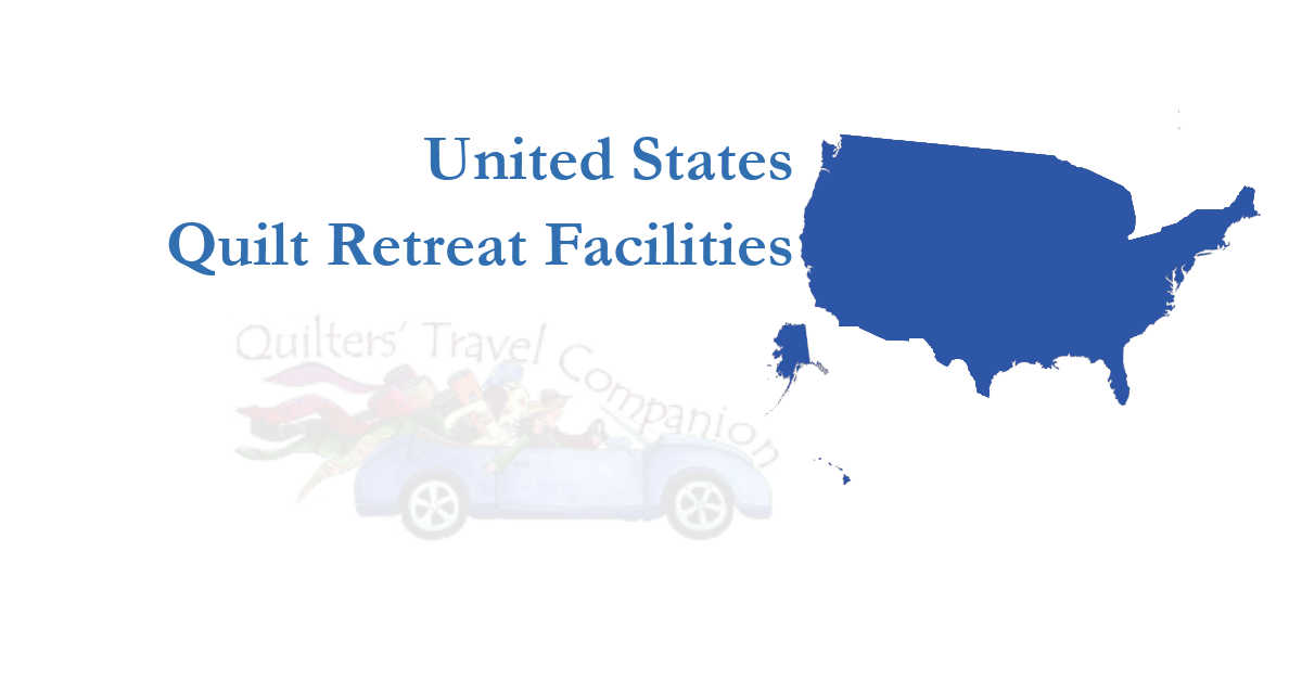 quilt retreat facilities of united states