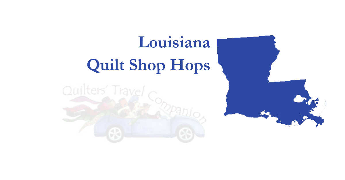 quilt shop hops of louisiana
