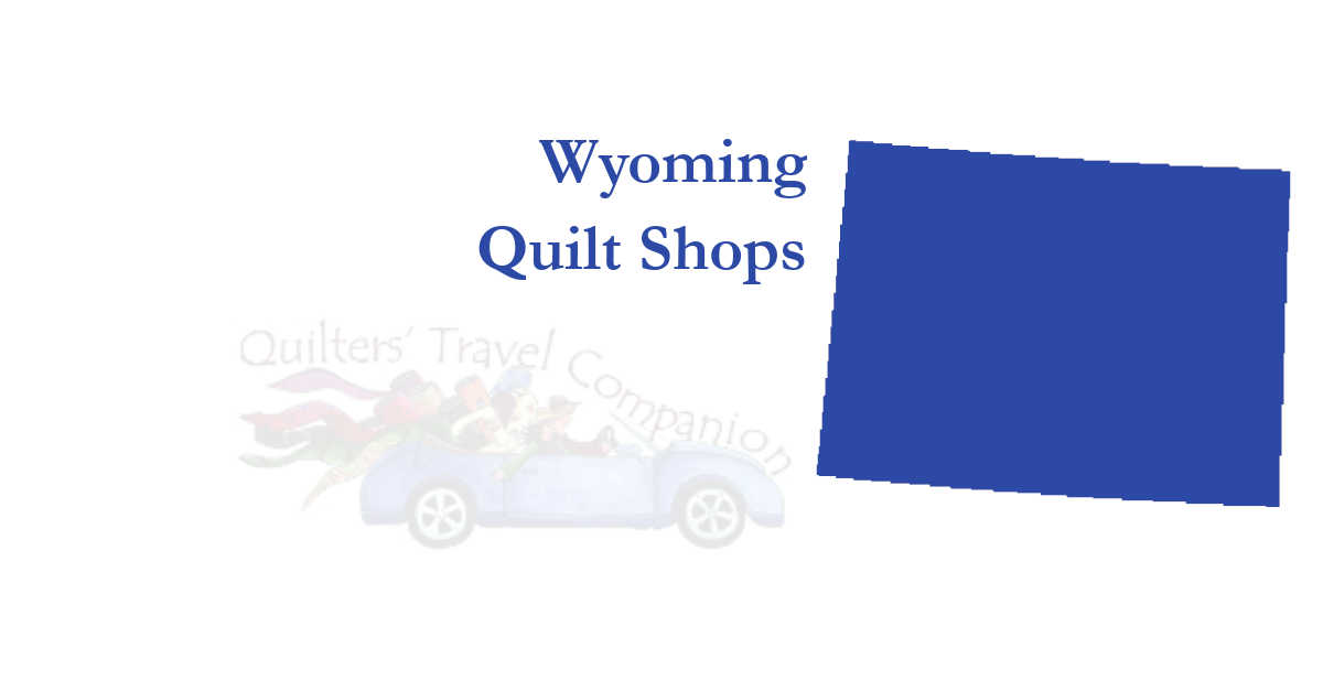 quilt shops of wyoming