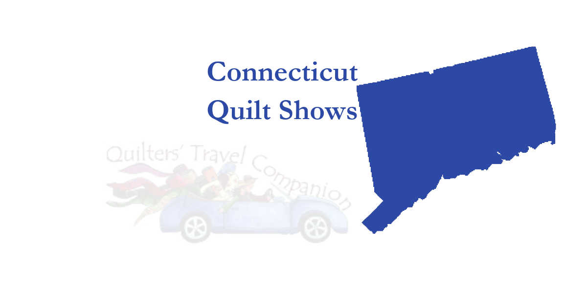 quilt shows
 of connecticut