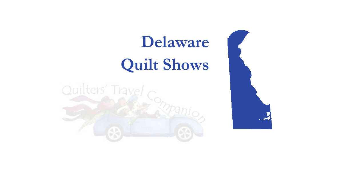 quilt shows
 of delaware