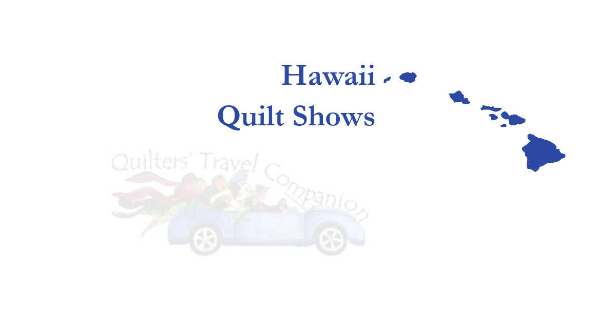 quilt shows
 of hawaii