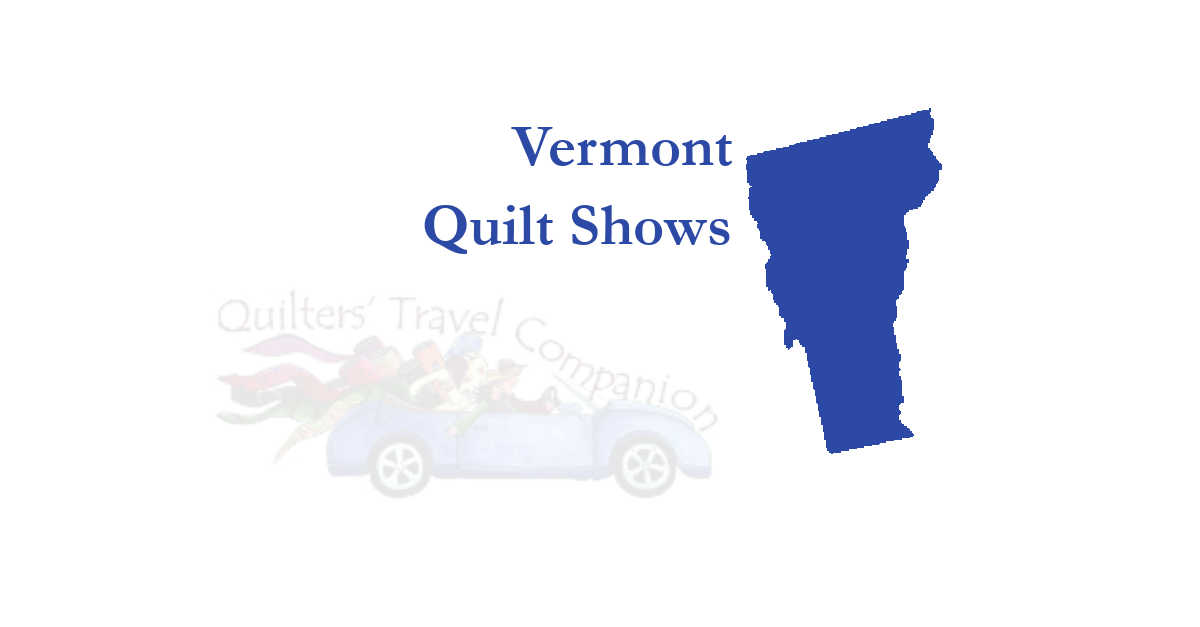 quilt shows
 of vermont
